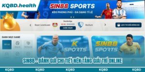 Sin88 - Đánh Giá Chi Tiết Nền Tảng Giải Trí Online 5 Sin88