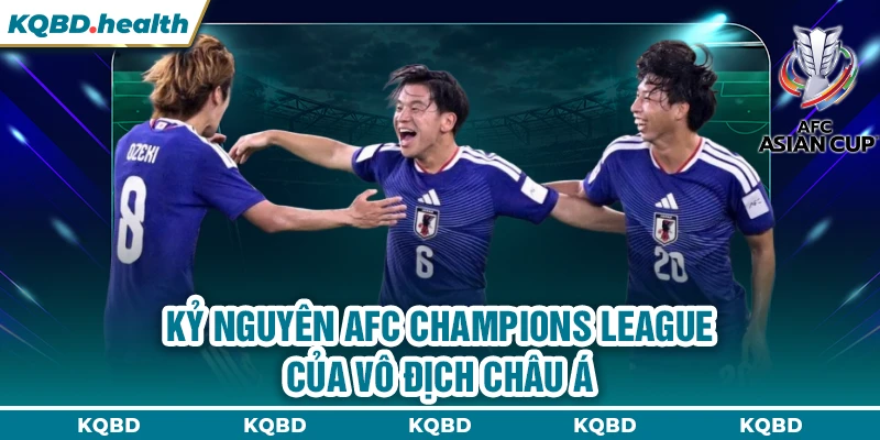 Vô Địch Châu Á 23 Kỷ nguyên AFC Champions League của vô địch châu Á