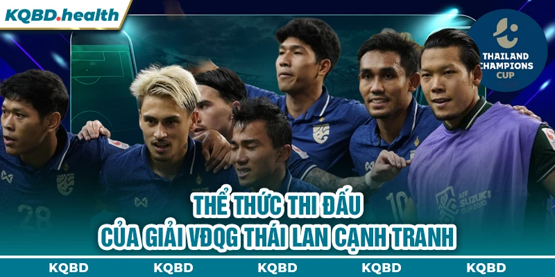 VĐQG Thái Lan 23 Thể thức thi đấu của giải VĐQG Thái Lan cạnh tranh