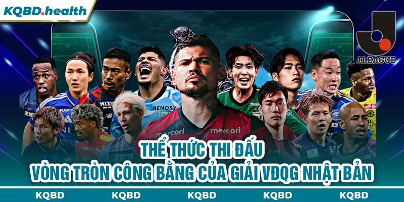 VĐQG Nhật Bản 23 Thể thức thi đấu vòng tròn công bằng của giải VĐQG Nhật Bản